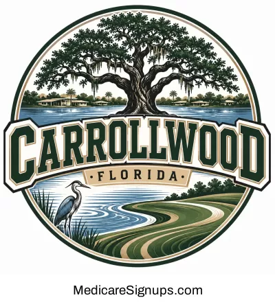 Enroll in a Carrollwood Florida Medicare Plan.