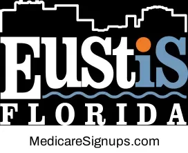 Enroll in a Eustis Florida Medicare Plan. Enroll in a Eustis Florida Medicare Plan.