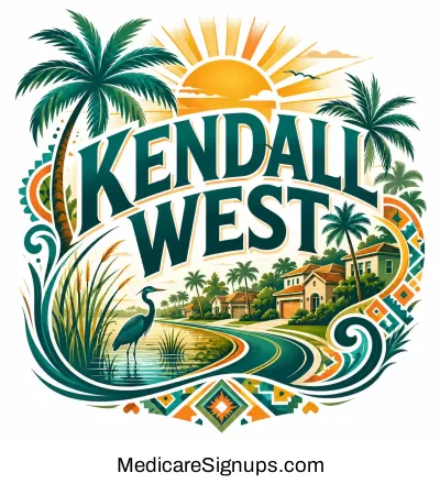 Enroll in a Kendall West Florida Medicare Plan.