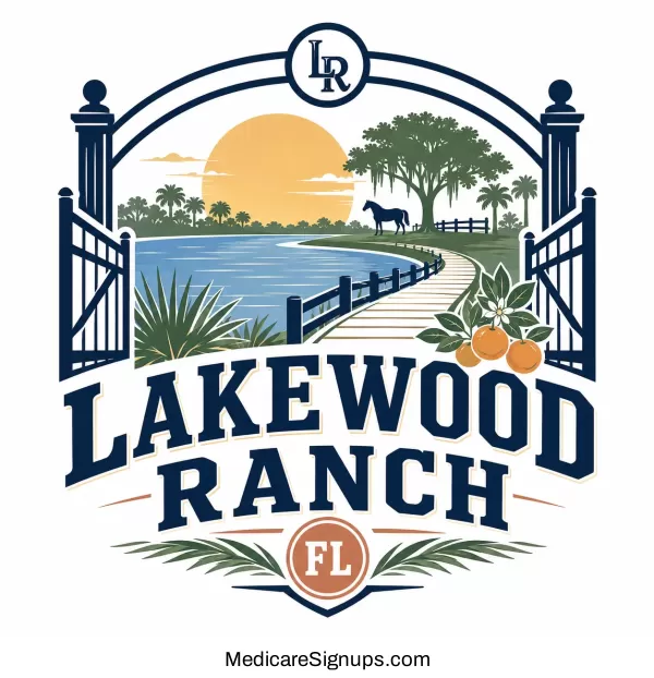 Enroll in a Lakewood Ranch Florida Medicare Plan.